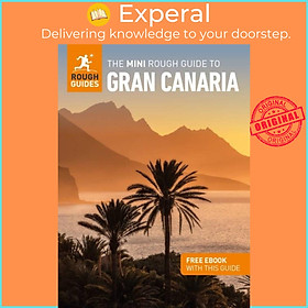 Sách - The Mini Rough Guide to Gran Canaria (Travel Guide with Free eBook) by Rough Guides (UK edition, paperback)