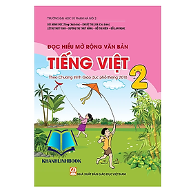 Sách – Đọc hiểu mở rộng văn bản Tiếng Việt 2 (Theo Chương trình Giáo dục phổ thông 2018)