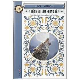 Sách Tiếng Gọi Của Hoang Dã (Tái Bản 2020)