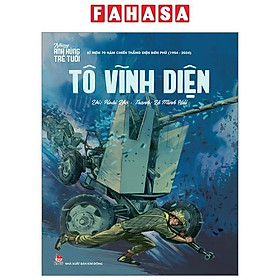 Những Anh Hùng Trẻ Tuổi - Tô Vĩnh Diện