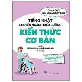 Hình ảnh Tiếng Nhật Chuyên Ngành Điều Dưỡng Dành Cho Người Mới Bắt Đầu - Kiến Thức Cơ Bản