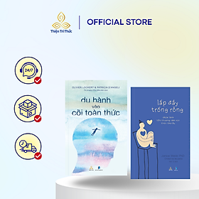 Combo sách Du Hành Vào Cõi Toàn Thức và Lấp Đầy Trống Rỗng