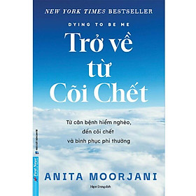 Trở Về Từ Cõi Chết – Hành trình tìm thấy tình yêu và ánh sáng trong chính mình