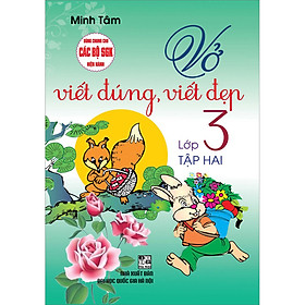 Sách Vở Viết Đúng, Viết Đẹp Lớp 3 - Tập 2