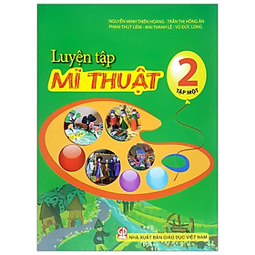 [Download Sách] Luyện Tập Mĩ Thuật 2 - Tập 1 (2020)