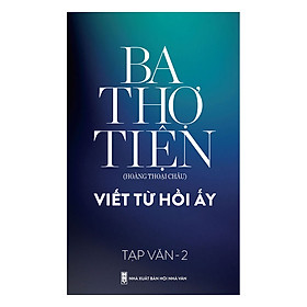 Download sách Ba Thợ Tiện - Viết Từ Hồi Ấy (Tập 2)