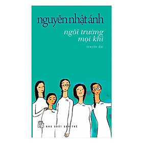 Sách - Ngôi Trường Mọi Khi (Tái Bản)