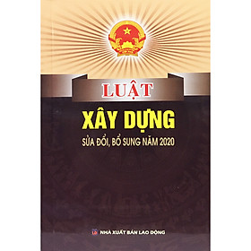 Hình ảnh Luật Xây Dựng (Sửa đổi, bổ sung năm 2020)