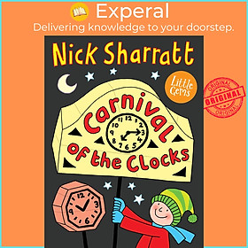 Sách - Carnival of the Clocks by Nick Sharratt (UK edition, paperback)