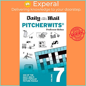 Sách - Daily Mail Pitcherwits Volume 7 - 200 of the Daily Mail's by The Daily Mail DMG Media Ltd (UK edition, paperback)
