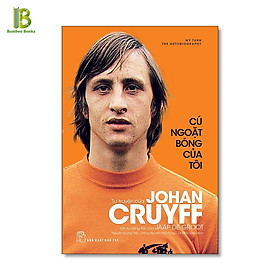 Sách - Cú Ngoặt Bóng Của Tôi - Tự Truyện Johan Cruyff - NXB Trẻ - Bìa Mềm