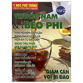 [Download Sách] Y Học Phổ Thông Dành Cho Mọi Người - Chuyên Đề: Thuốc Nam Và Béo Phì (Tập 2)