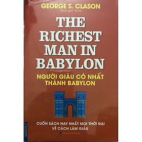 Ảnh bìa ￼Sách - Người Giàu Có Nhất Thành Babylon
