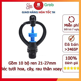 Bộ 10 béc tưới cây dành cho hoa, rau màu, cây con,...ren ngoài 21-27 mm thân xoay 206851-1b