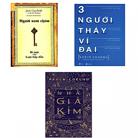 Combo Sách Kỹ Năng Sống: Người Nam Châm - Bí Mật Của Luật Hấp Dẫn + Ba Người Thầy Vĩ Đại + Nhà Gỉa Kim (Tặng kèm bookmark thiết kế) - Combo Sách Nuôi Dưỡng Tâm Hồn
