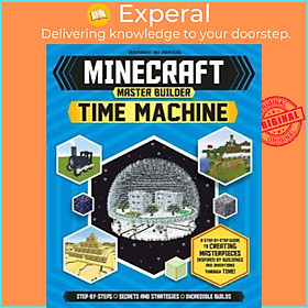 Sách - Minecraft Master Builder: Time Machine by Juliet Stanley (UK edition, paperback)