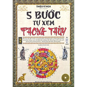 5 Bước Tự Xem Phong Thủy (Minh Lâm) - Minh Tự