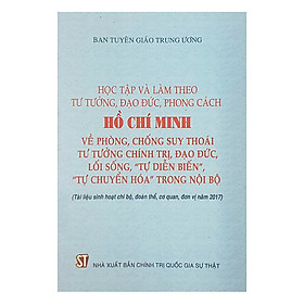 Hình ảnh Học Tập Và Làm Theo Tư Tưởng, Đạo Đức, Phong Cách Hồ Chí Minh Về Phòng, Chống Suy Thoái Tư Tưởng Chính Trị, Đạo Đức, Lối Sống , 