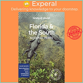 Sách - Lonely Planet Florida & the South's National Parks by Lonely Planet (UK edition, paperback)