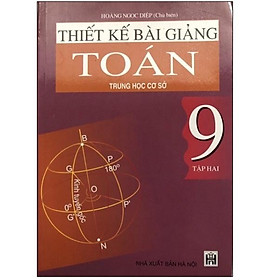 Sách - Thiết kế bài giảng Toán 9 Tập 2