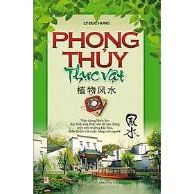 Sách Phong Thủy Thực Vật