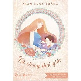 Rủ Chồng Thai Giáo hover