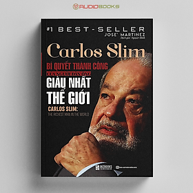 Hình ảnh Carlos Slim -  Bí Quyết Thành Công Của Người Đàn Ông Giàu Nhất Thế Giới