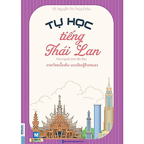 Tự Học Tiếng Thái Lan Cho Người Mới Bắt Đầu