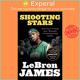 Sách - Shooting Stars - How Four Friends and I Brought a Championship Home by LeBron James (UK edition, paperback)