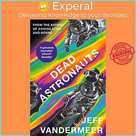Sách - Dead Astronauts by Jeff VanderMeer (UK edition, paperback)