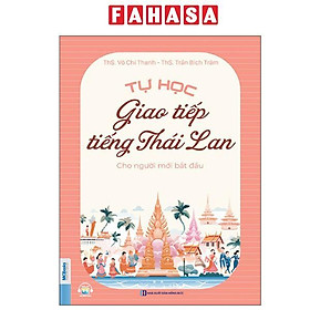 Sách - Tự Học Giao Tiếp Tiếng Thái Cho Người Mới Bắt Đầu