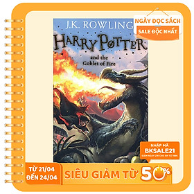 Harry Potter Part 4: Harry Potter And The Goblet Of Fire (Paperback) (Harry Potter và chiếc cốc lửa) (English Book)