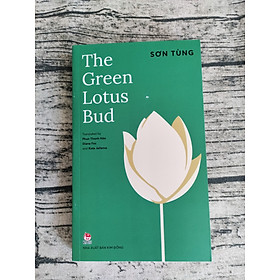The Green Lotus Bud - Búp Sen Xanh