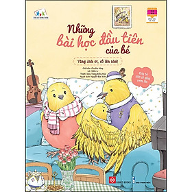 Những Bài Học Đầu Tiên Của Bé - Vàng Anh Ơi, Cố Lên Nhé!
