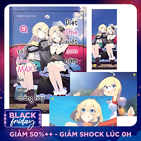 Diệt Slime Suốt 300 Năm, Tôi Levelmax Lúc Nào Chẳng Hay - Tập 9 (Tặng Kèm: 02 Postcard (9 x 14 cm) + 01 Bookmark)