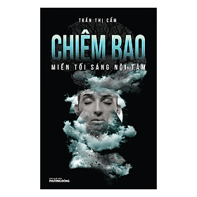 Nơi bán Chiêm Bao Miền Tối Sáng Nội Tâm - Giá Từ -1đ