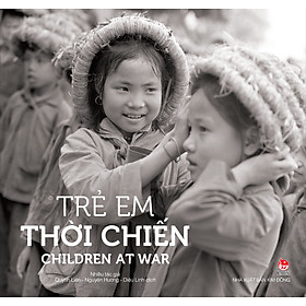 Sách Trẻ Em Thời Chiến - Children At War