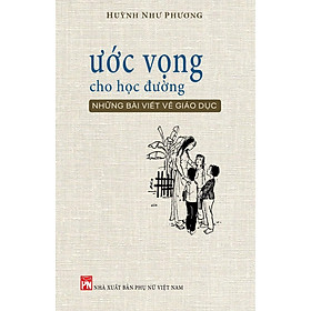 Ước vọng cho học đường - Huỳnh Như Phương