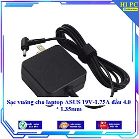 Sạc vuông cho laptop ASUS 19V-1.75A đầu 4.0 * 1.35mm - Hàng Nhập khẩu