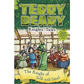 Knights' Tales: The Knight of Silk and Steel
