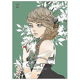 Sách Yêu Nhau Như Chó Với Mèo (Tập 2)