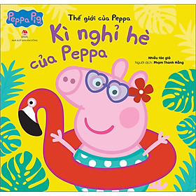 Sách Thế Giới Của Peppa - Kì Nghỉ Hè Của Peppa