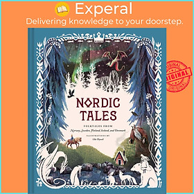 Sách - Nordic Tales by Chronicle Books, illustrated by Chronicle Books (US edition, Hardcover)
