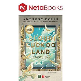 Cloud Cuckoo Land - Xứ Sở Mây Xanh