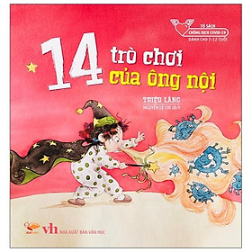 14 Trò Chơi Của Ông Nội (Dành Cho Lứa Tuổi: 7-12)