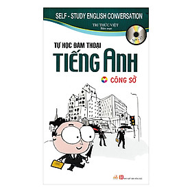 Tự Học Đàm Thoại Tiếng Anh Công Sở (Tái Bản)