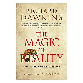 Download sách The Magic Of Reality: How We Know What's Really True