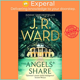 Sách - The Angels' Share by J. R. Ward (UK edition, paperback)