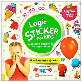 Hình ảnh Logic Sticker For Kids - Dán Hình Phát Triển Tư Duy Cho Bé - Quyển 4 (Dành Cho Trẻ 2-8 Tuổi)