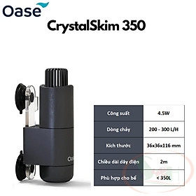 Lọc váng OASE Crystal Skimmer 350, 600 Surface hút váng dầu bể cá tép thủy sinh